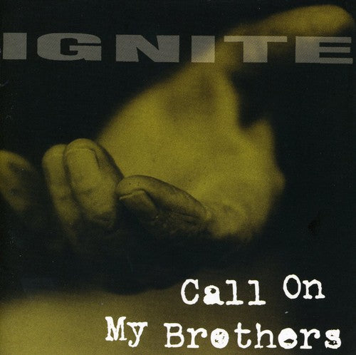 Ignite - Call On My Brothers - Music CD