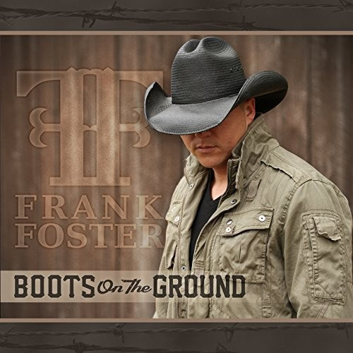 Foster,frank - Boots On The Ground - Music CD