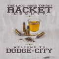Lacs & Hard Target Present Racket County - Welcome To Dodge City - Music CD