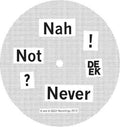 Don't Ask - Nah Not Never Vinyl Record