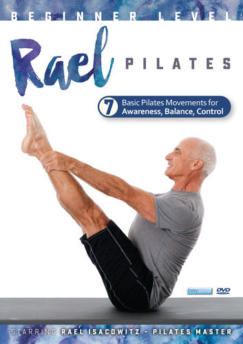 Rael Pilates System: Beginner 7 Movements - Rael Pilates System: Beginner 7 Movements - DVD