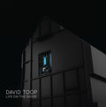 Toop,david - Life On The Inside - Vinyl Record