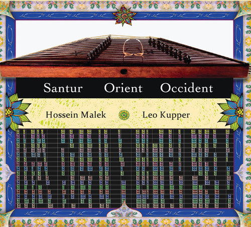 Kupper,leo & Malek,hossein - Santur: Orient / Occident - Music CD