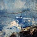 Troum - Acouasme - Music CD