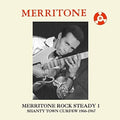 Merritone Rock Steady 1: Shanty Town Curfew / Var - Merritone Rock Steady 1: Shanty Town Curfew / Var - Music CD