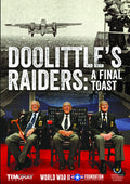 Doolittle's Raiders: A Final Toast - Doolittle's Raiders: A Final Toast - DVD