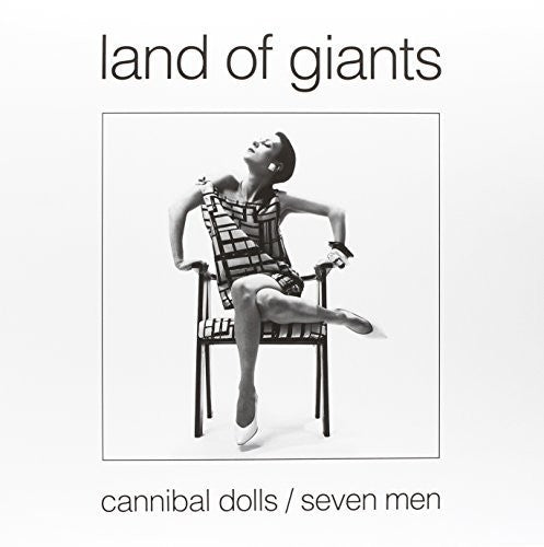 Land Of Giants - Cannibal Dolls / Seven Men (white Vinyl) - Vinyl Record