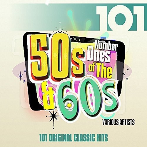 101 - Number 1s Of The 50s & 60s / Various - 101 - Number 1s Of The 50s & 60s / Various - Music CD