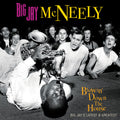 Big Jay Mcneely - Blowin' Down The House-big Jay's Latest & Greatest - Music CD