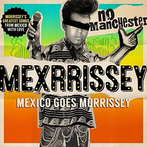 Mexrrissey - No Manchester - Music CD