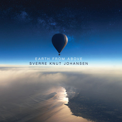 Johansen,sverre Knut - Earth From Above - Music CD
