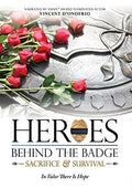Heroes Behind The Badge: Sacrifice & Survival - Heroes Behind The Badge: Sacrifice & Survival - DVD