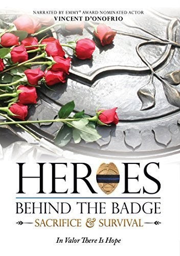 Heroes Behind The Badge: Sacrifice & Survival - Heroes Behind The Badge: Sacrifice & Survival - DVD