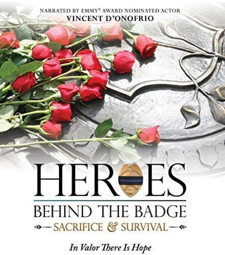 Heroes Behind The Badge: Sacrifice & Survival - Heroes Behind The Badge: Sacrifice & Survival - Blu-ray
