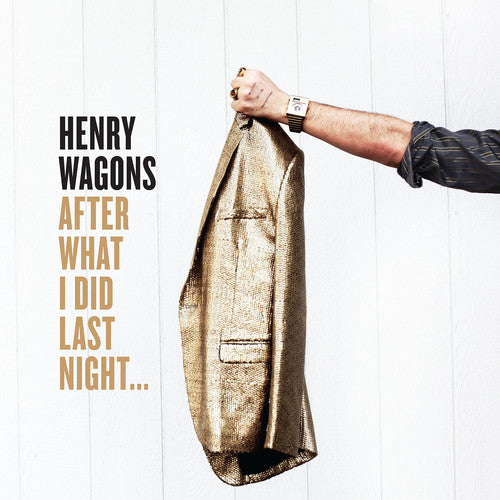 Wagons,henry - After What I Did Last Night - Music CD