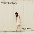 Bonham,tracy - Wax & Gold - Vinyl Record