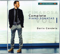Cimarosa / Candela,dario - Complete Piano Sonatas 1 - Music CD