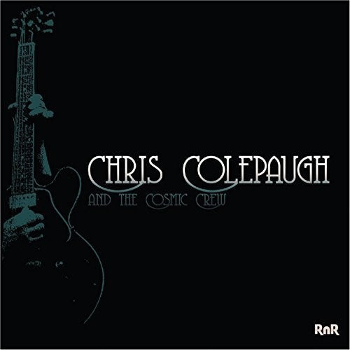 Colepaugh,chris & The Cosmic Crew - Rnr - Music CD