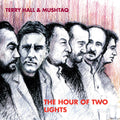 Hall,terry & Mushtaq - Hour Of Two Lights - Vinyl Record