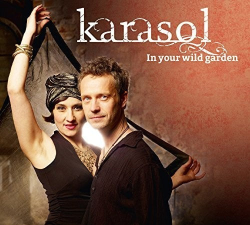 Karasol - In Your Wild Garden - Music CD