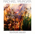 Yamagata,rachael - Tightrope Walker - Music CD