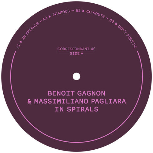 Gagnon,benoit & Pagliara,massimiliano - In Spirals - Vinyl Record
