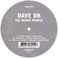 Dave Dk - Val Maira Remixe - Vinyl Record