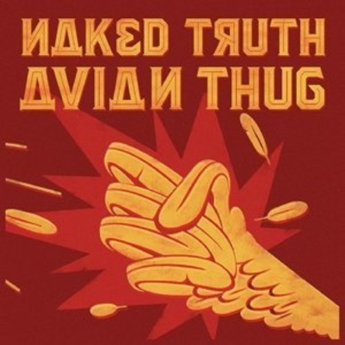 Naked Truth - Avian Thug - Music CD