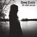 Tuttle,doug - It Calls On Me - Music CD