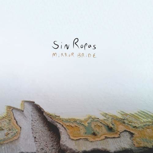 Sin Ropas - Mirror Bride - Vinyl Record
