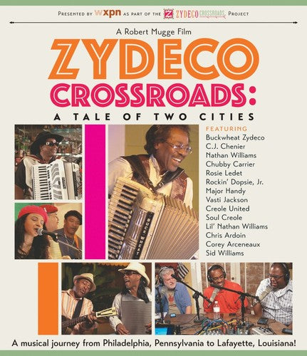 Zydeco Crossroads: Tale Of Two Cities - Zydeco Crossroads: Tale Of Two Cities - Blu-ray