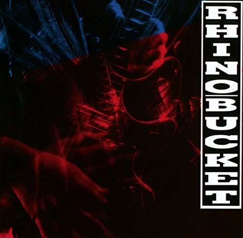 Rhino Bucket - Rhino Bucket - Music CD