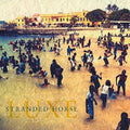 Stranded Horse - Luxe - Vinyl Record
