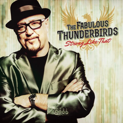 Fabulous Thunderbirds - Strong Like That - Music CD