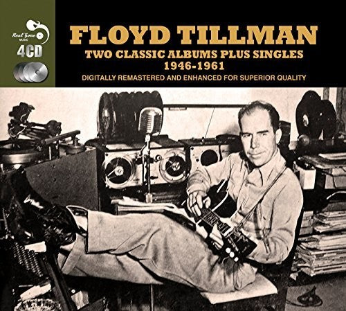 Tillman,floyd - Two Classic Albums Plus Singles 1946-1961 - Music CD
