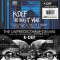 K-def - Unpredictable Gemini / The Way It Was - Music CD
