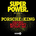 King,porsche - Friend / Body Don't Betray Me - Music CD