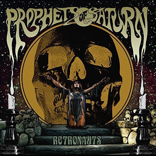 Prophets Of Saturn - Retronauts - Music CD