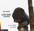 Shkurtaj,admir - Kater I Rades Il Naufrago - Music CD