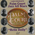 Edegran,lars Palm Court Jazz All-stars - Hello Dolly - Music CD