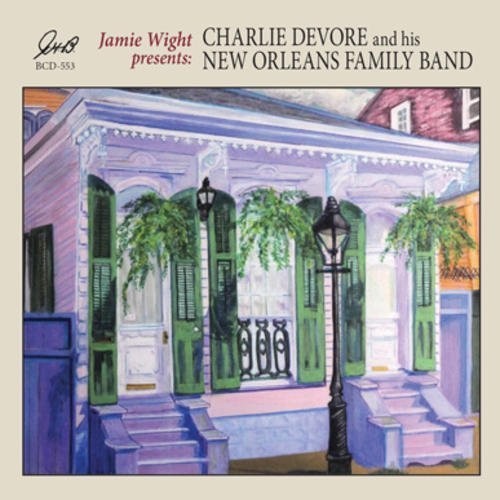Devore,charlie & New Orleans Family Band - Charlie Devore And His New Orleans Family Band - Music CD