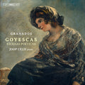 Granados / Celis - Goyescas - Super Audio CD