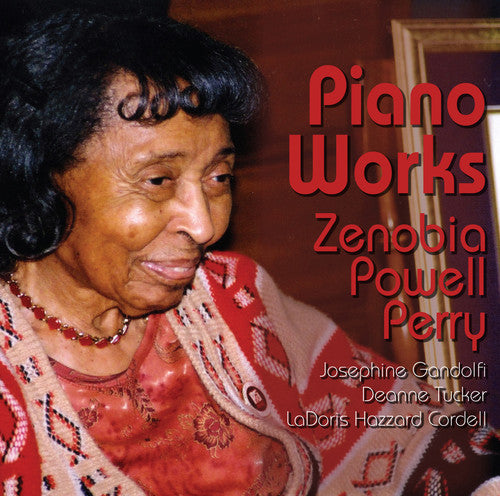 Perry / Gandolfi / Tucker / Cordell / Gandolfi - Piano Works By Zenobia Powell Perry - Music CD
