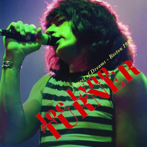 Turner,joe Lynn - Street Of Dreams - Boston 1985 - Music CD