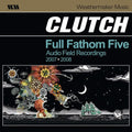 Clutch - Full Fathom Five - Vinyl Record