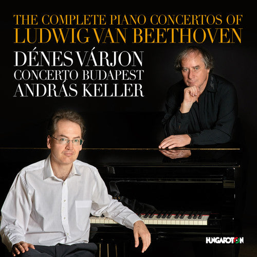 Beethoven / Varjon / Concerto Budapest / Keller - Complete Piano Concertos Of Ludwig Van Beethoven - Music CD