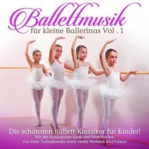 Ballettmusik Fur Kleine Baller / Various - Ballettmusik Fur Kleine Baller / Various - Music CD