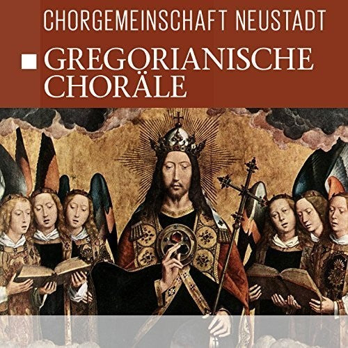 Neustadt,chorgemeinschaft - Gregorianische Chorale - Music CD