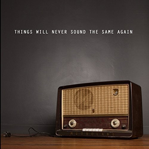 Metroland - Things Will Never Sound The Same Again - Music CD