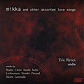 Boulez / Rynes,eric - Mikka & Other Assorted Love Songs - Music CD